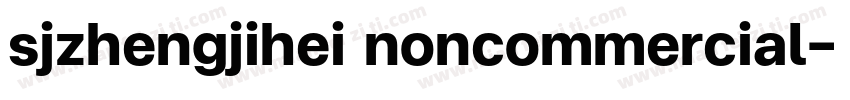 sjzhengjihei noncommercial字体转换